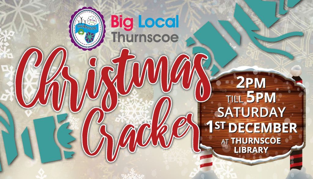 Thurnscoe Christmas Cracker Big Local