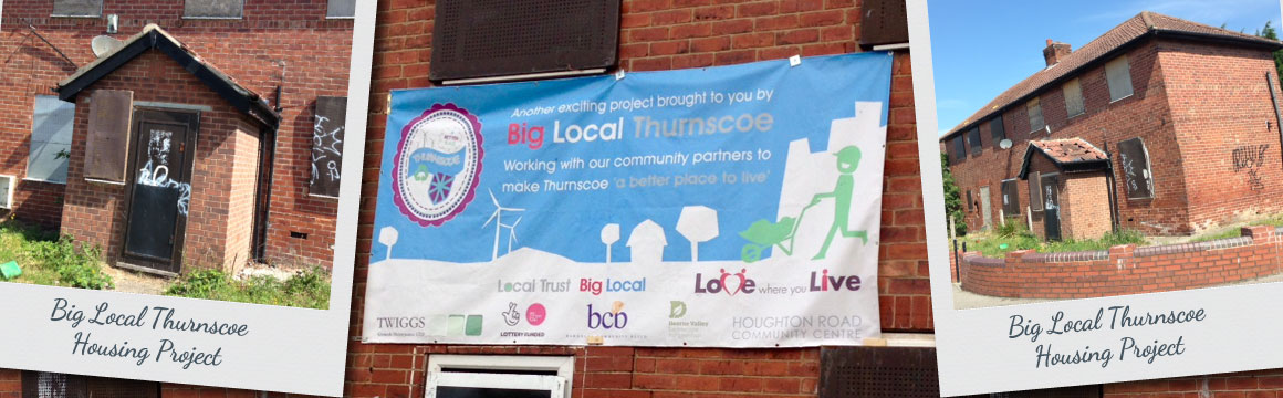 Big Local Thurnscoe Housing Project Update